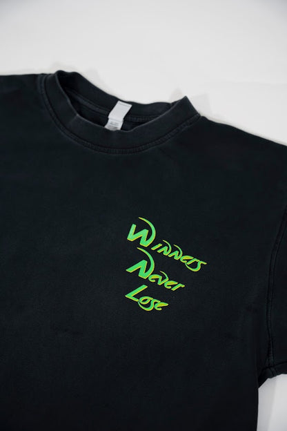 WINNERS NEVER LOSE TEE :GREEN: