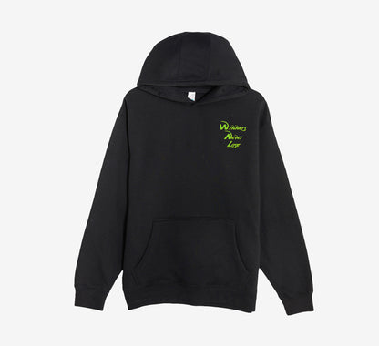 WINNERS NEVER LOSE HOODIE :GREEN: