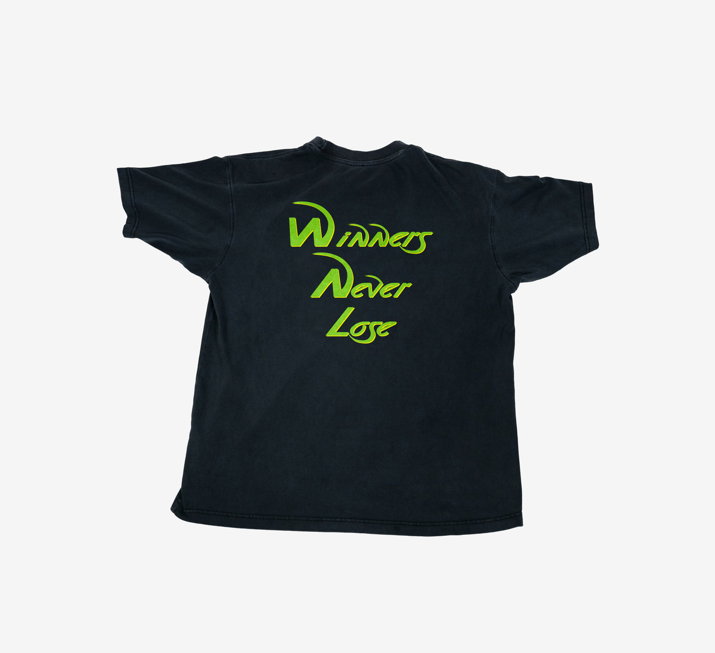 WINNERS NEVER LOSE TEE :GREEN: